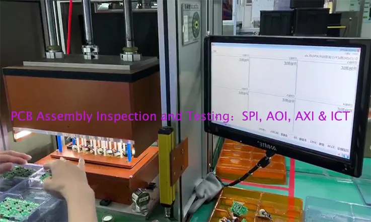 PCB Assembly Inspection And Testing