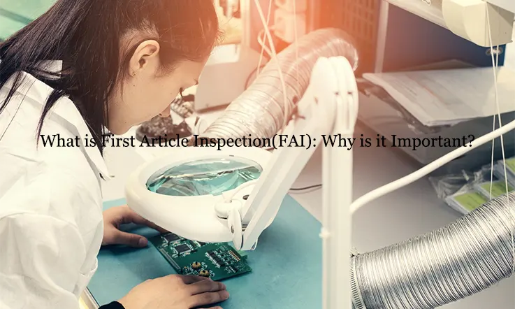 pcba-first-article-inspection-fai PCBA First Article Inspection FAI