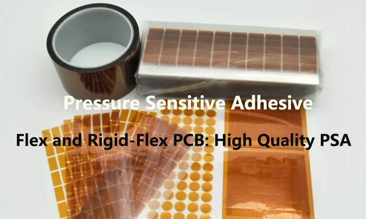 Flex PCB Pressure Sensitive Adhesive