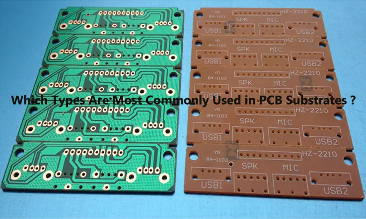 Which Types are Most Commonly Used in PCB Substrates?
