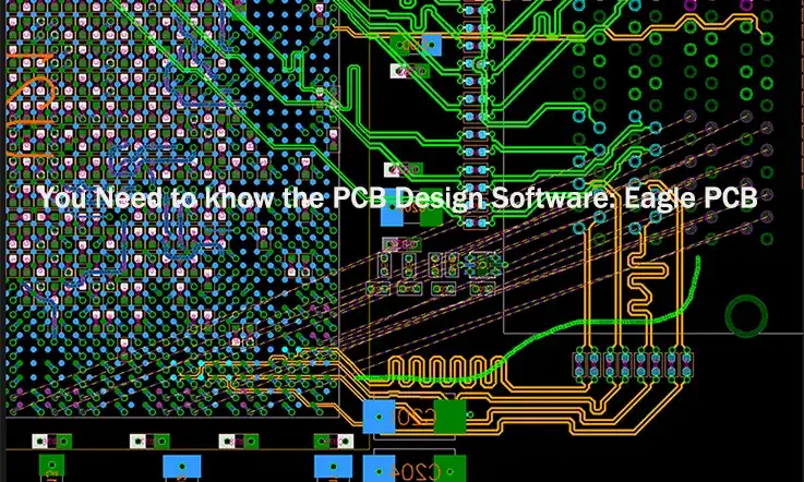 You Need to know the PCB Design Software: Eagle PCB