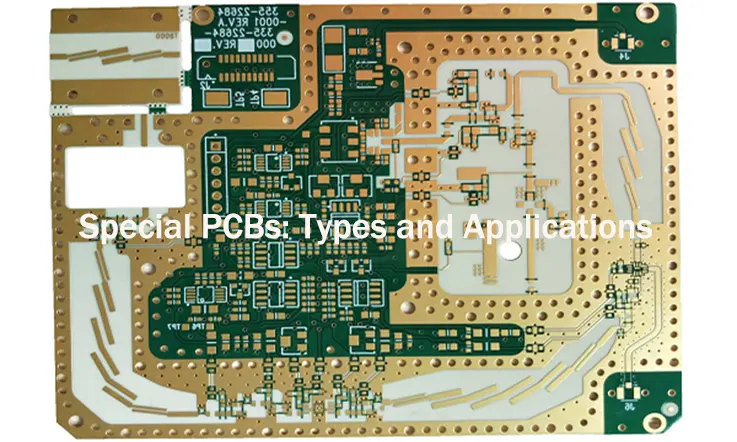 Special PCBs: Types and Applications