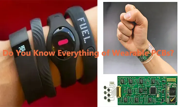 Do You Know Everything of Wearable PCBs?