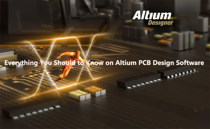 Everything You Should to Know on Altium PCB Design Software