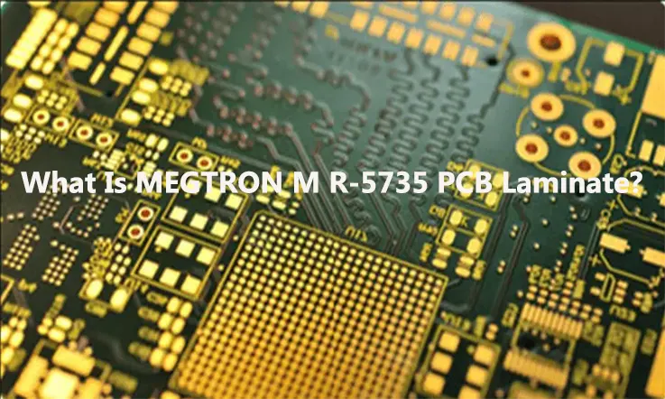 MEGTRON M R-5735 PCB Laminate