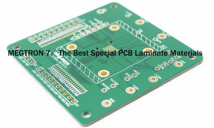 Megtron7 PCB Laminate