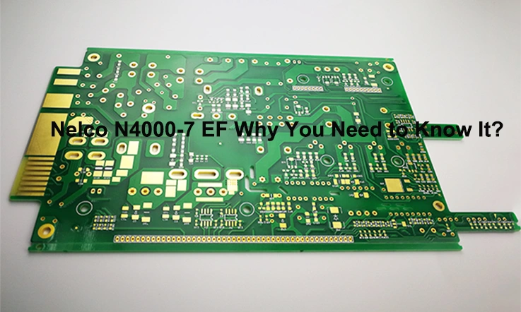 Nelco N4000-7 EF PCB Board