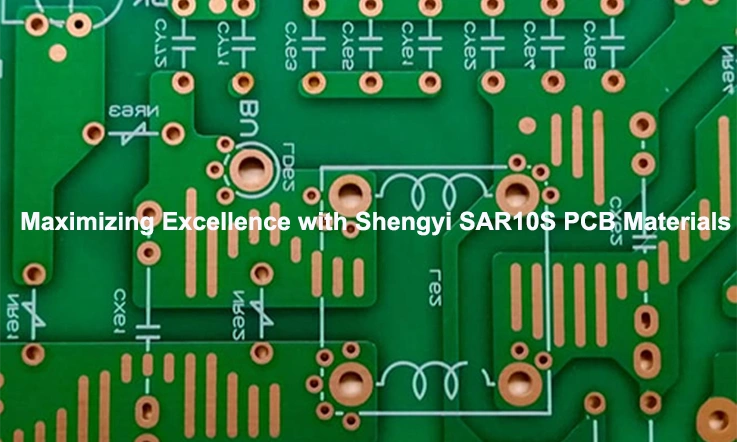 shengyi-sar10s-pcb-boards Shengyi SAR10S PCB Board