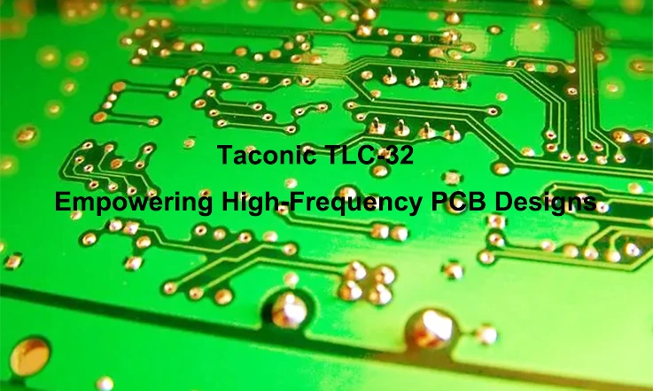 Taconic TLC-32 PCB Board