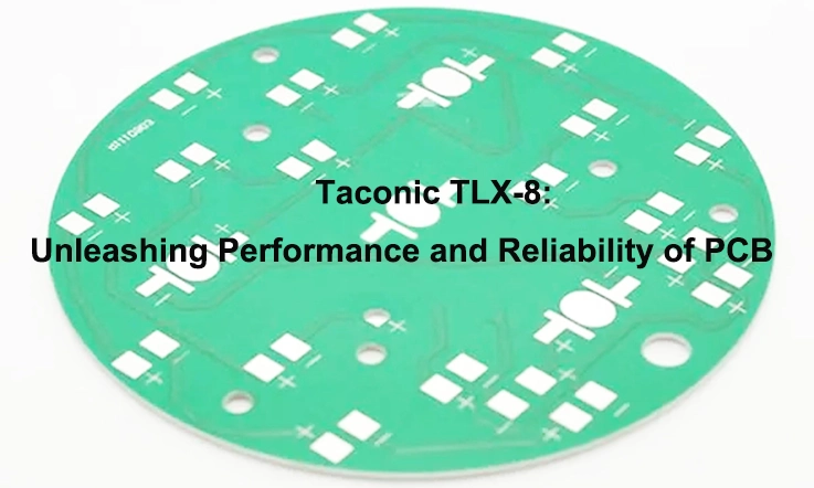 Taconic TLX-8 PCB Board