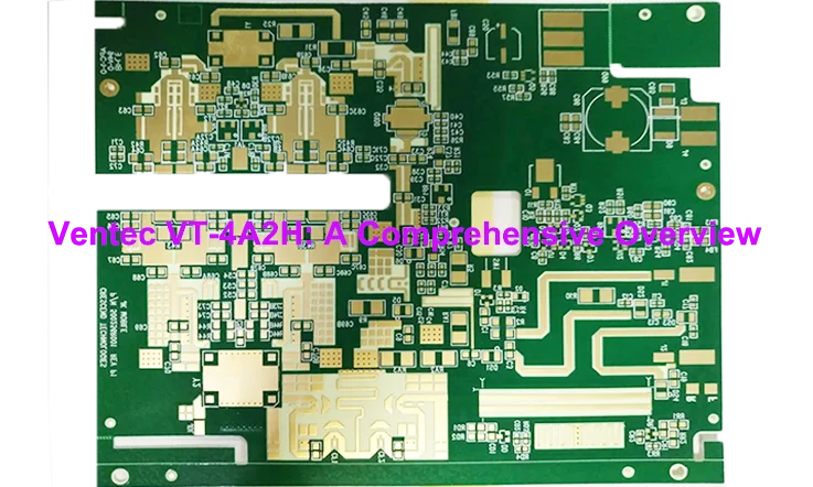 Ventec VT-4A2H PCB Board