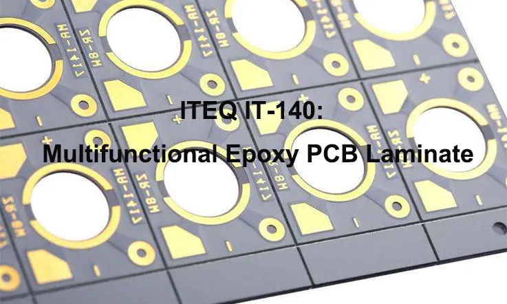 ITEQ IT-140 PCB Board