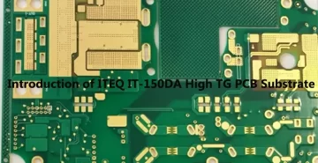 ITEQ IT-150DA High TG PCB