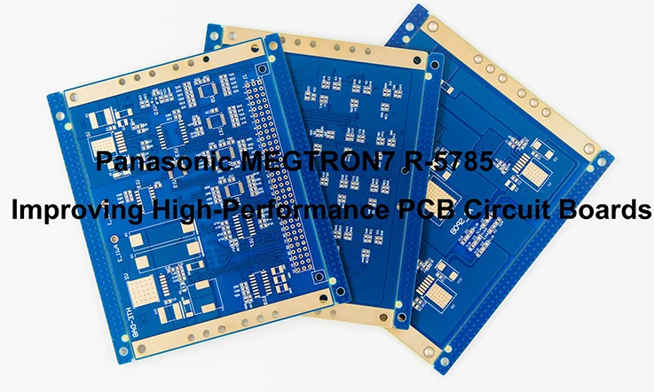 Panasonic MEGTRON7 R-5785 PCB Board