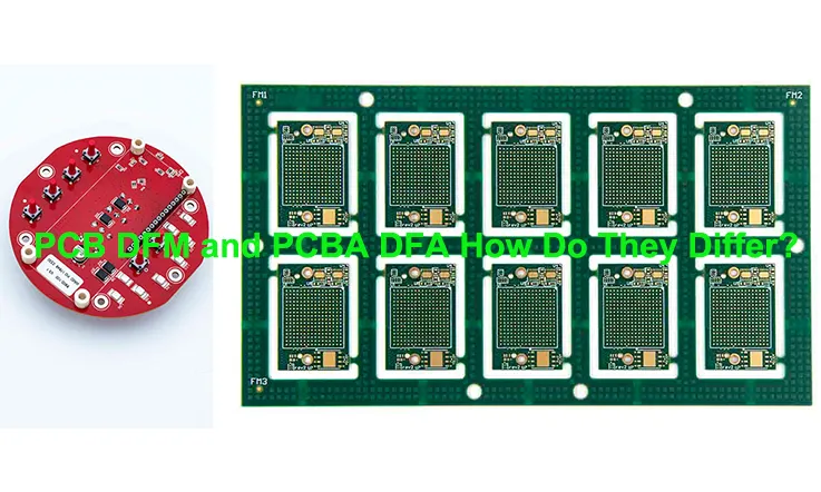 PCB DFM and PCBA DFA: How Do They Differ?