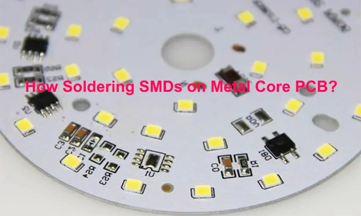SMDs On Metal Core PCB